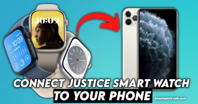 connect justice smart watch to your phone