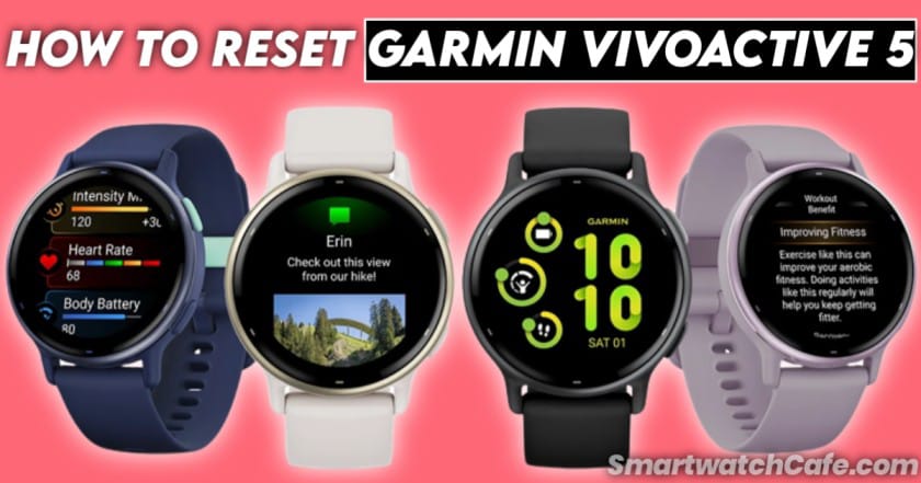 How to Reset Garmin Vivoactive 5