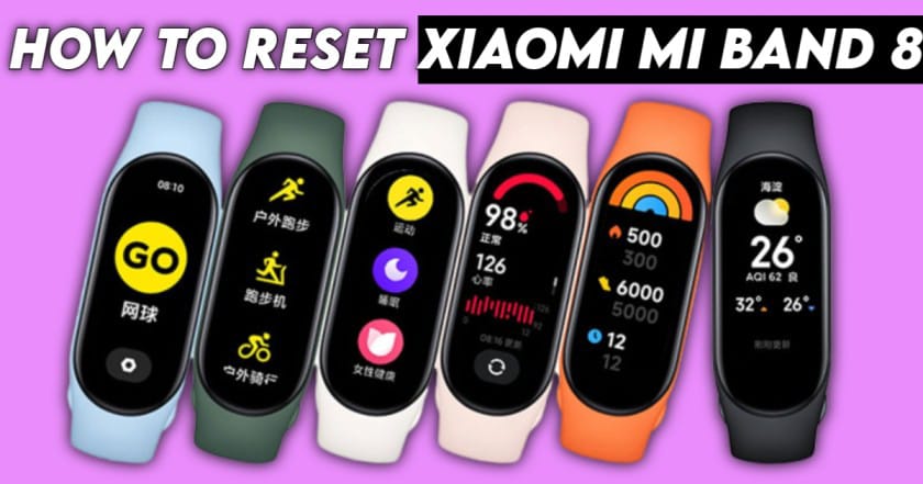 How To Reset Xiaomi Mi Band 8