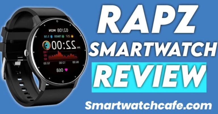 Rapz Smartwatch Review