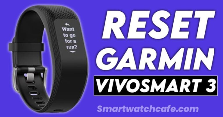 Reset Garmin Vivosmart 3